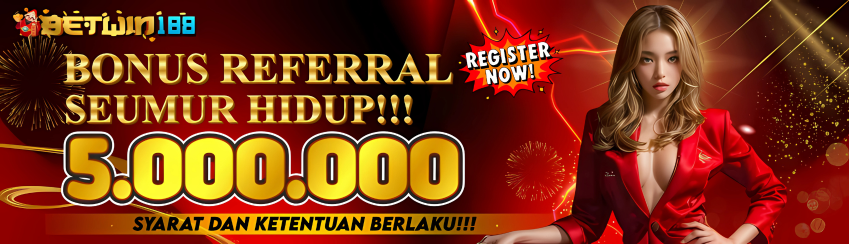 BONUS REFERRAL SEUMUR HIDUP