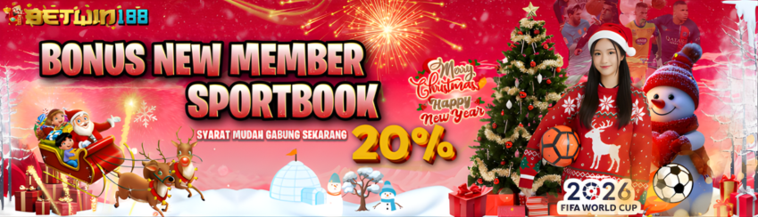 WELCOME BONUS NEW MEMBER 20% ( SPORTSBOOK )