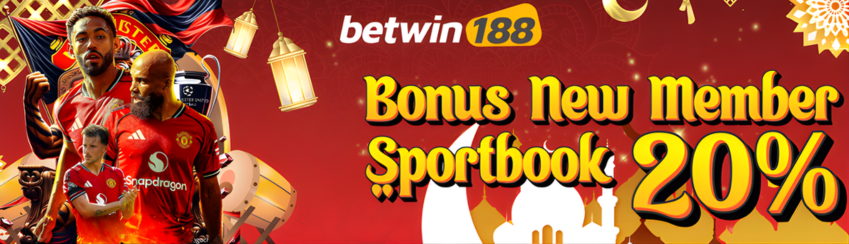 WELCOME BONUS NEW MEMBER 20% ( SPORTSBOOK )